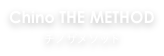 Chino THE METHOD
